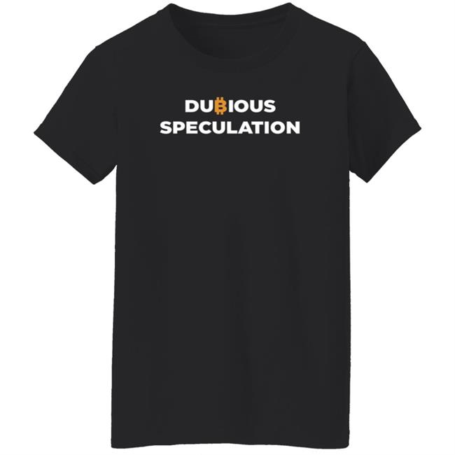 Dubious Speculation Shirt Intothecryptoverse Store Dubious Speculation Shirt Benjamin Cowen HoangAnh - Dubious Speculation Shirt Intothecryptoverse Store Dubious Speculation Shirt Benjamin Cowen