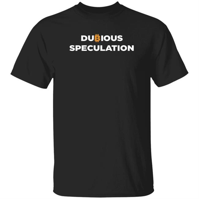 Dubious Speculation Shirt Intothecryptoverse Store Dubious Speculation Shirt Benjamin Cowen HoangAnh - Dubious Speculation Shirt Intothecryptoverse Store Dubious Speculation Shirt Benjamin Cowen