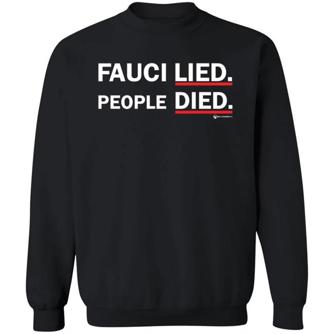 Fauci Lied People Died Shirt Luke Rudkowski Fauci Lied People Died Shirt Thao - Fauci Lied People Died Shirt Luke Rudkowski Fauci Lied People Died Shirt