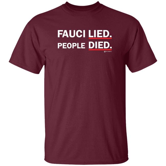 Fauci Lied People Died Shirt Luke Rudkowski Fauci Lied People Died Shirt Thao - Fauci Lied People Died Shirt Luke Rudkowski Fauci Lied People Died Shirt