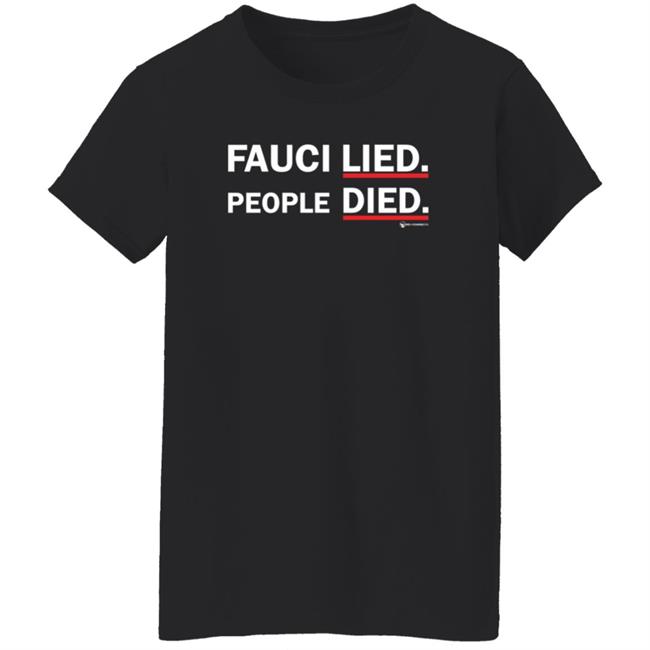 Fauci Lied People Died Shirt Luke Rudkowski Fauci Lied People Died Shirt Thao - Fauci Lied People Died Shirt Luke Rudkowski Fauci Lied People Died Shirt