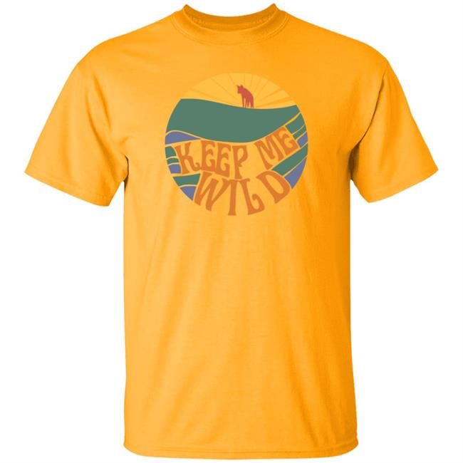 Keep Me Wild Shirt Bonfire Store Protect Red Wolves Shirt Hoodie Sweatshirt Ai - Keep Me Wild Shirt Bonfire Store Protect Red Wolves Shirt Hoodie Sweatshirt