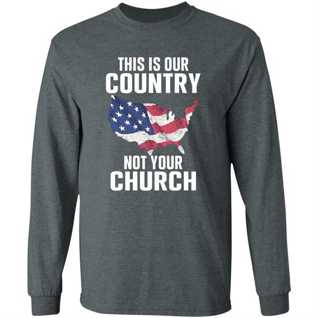 This Is Our Country Not Your Church Shirt Vu - This Is Our Country Not Your Church Shirt