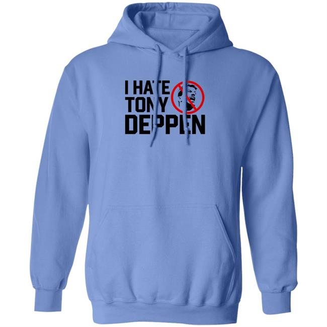 I Hate Tony Deppen Shirt Gamechangerwrestling I Hate Tony Deppen Shirt Hoodie Sweatshirt Uyen - I Hate Tony Deppen Shirt Gamechangerwrestling I Hate Tony Deppen Shirt Hoodie Sweatshirt