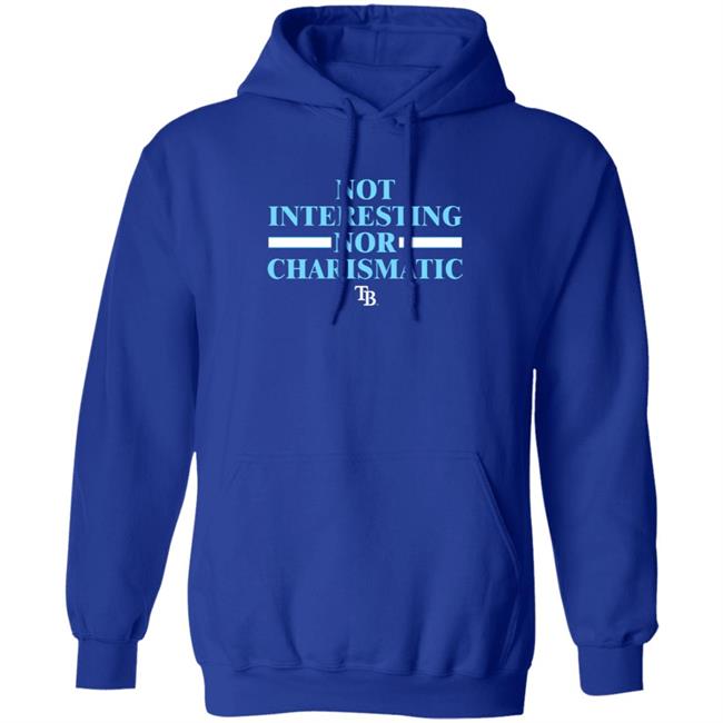 Not Interesting Nor Charismatic Shirt Tampa Bay Rays Vu - Not Interesting Nor Charismatic Shirt Tampa Bay Rays