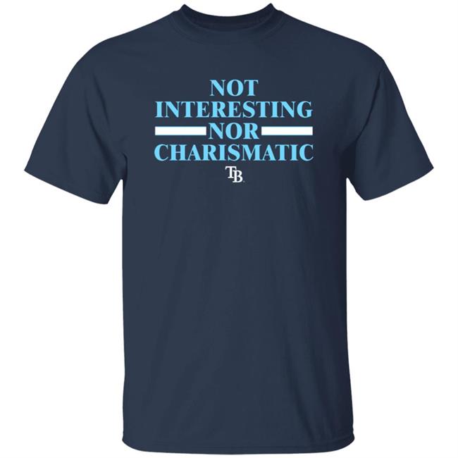 Vu - Not Interesting Nor Charismatic Shirt Tampa Bay Rays