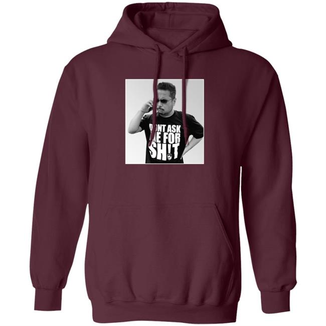 Dont Ask Me For Shit Shirt 10 0 Merch Ten O Damfs 2021 Shirt Tenomedia Shirt Hoodie Sweatshirt Ai - Dont Ask Me For Shit Shirt 10 0 Merch Ten O Damfs 2021 Shirt Tenomedia Shirt Hoodie Sweatshirt