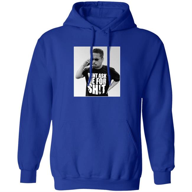 Dont Ask Me For Shit Shirt 10 0 Merch Ten O Damfs 2021 Shirt Tenomedia Shirt Hoodie Sweatshirt Ai - Dont Ask Me For Shit Shirt 10 0 Merch Ten O Damfs 2021 Shirt Tenomedia Shirt Hoodie Sweatshirt