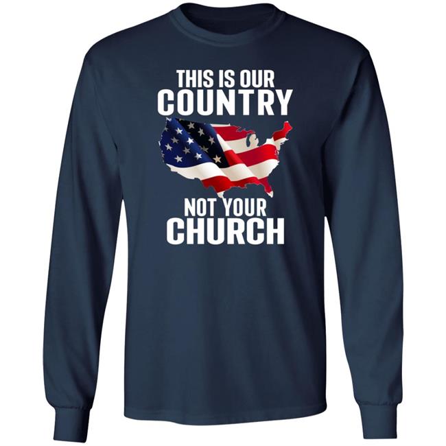 This Is Our Country Not Your Church Shirt Atheist Church Flag This Is Our Country Not Your Church Shirt Hoodie Sweatshirt Ai - This Is Our Country Not Your Church Shirt Atheist Church Flag This Is Our Country Not Your Church Shirt Hoodie Sweatshirt