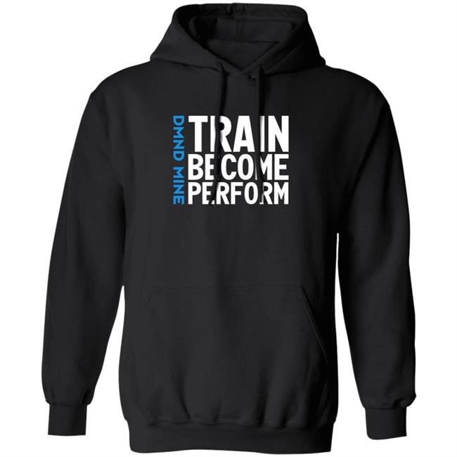 Train Become Perform Shirt Malcolm Train Become Perform Shirt Thao - Train Become Perform Shirt Malcolm Train Become Perform Shirt
