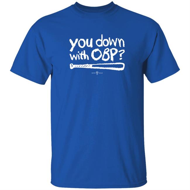 You Down With Obp Shirt Rotowear Shop You Down With Obp Shirt HoangAnh - You Down With Obp Shirt Rotowear Shop You Down With Obp Shirt