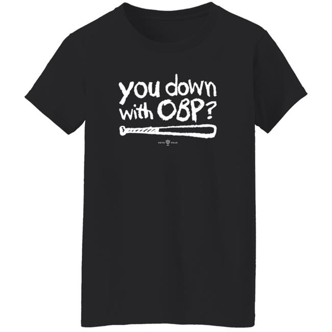 You Down With Obp Shirt Rotowear Shop You Down With Obp Shirt HoangAnh - You Down With Obp Shirt Rotowear Shop You Down With Obp Shirt