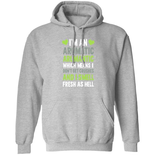 I'm An Aromatic Aromantic Which Means Don't Get Crushes Shirt Lookhuman Shop I'm An Aromatic Aromantic T Shirt HoangAnh - I'm An Aromatic Aromantic Which Means Don't Get Crushes Shirt Lookhuman Shop I'm An Aromatic Aromantic T Shirt
