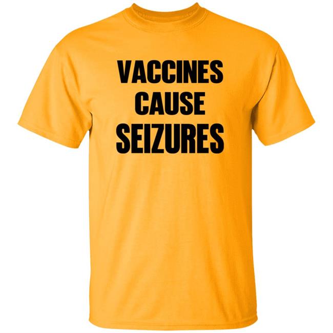 Vaccines Cause Seizures Shirt Andy Slavitt Vaccines Cause Seizures Shirt Thao - Vaccines Cause Seizures Shirt Andy Slavitt Vaccines Cause Seizures Shirt