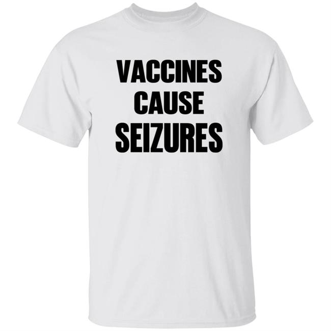 Vaccines Cause Seizures Shirt Andy Slavitt Vaccines Cause Seizures Shirt Thao - Vaccines Cause Seizures Shirt Andy Slavitt Vaccines Cause Seizures Shirt