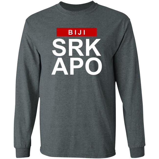 Biji Srk Apo Shirt Bijiardencigarettes Biji Srk Apo Shirt Hoodie Sweatshirt Ai - Biji Srk Apo Shirt Bijiardencigarettes Biji Srk Apo Shirt Hoodie Sweatshirt