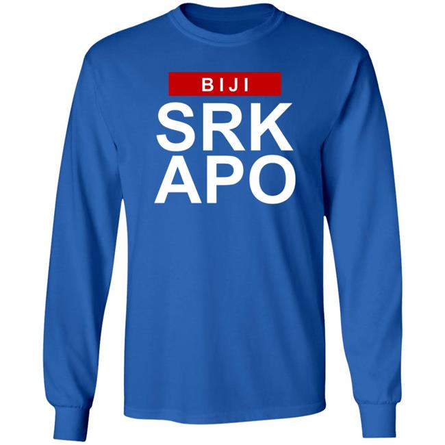 Biji Srk Apo Shirt Bijiardencigarettes Biji Srk Apo Shirt Hoodie Sweatshirt Ai - Biji Srk Apo Shirt Bijiardencigarettes Biji Srk Apo Shirt Hoodie Sweatshirt