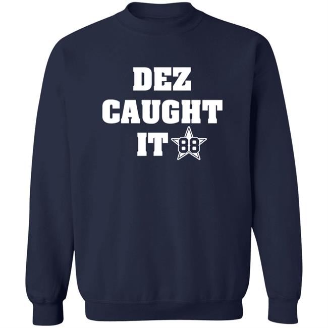 Dez Caught It 88 Shirt Dezbryant Dez Caught It 88 Shirt HoangAnh - Dez Caught It 88 Shirt Dezbryant Dez Caught It 88 Shirt