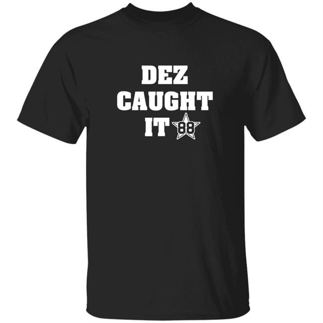 Dez Caught It 88 Shirt Dezbryant Dez Caught It 88 Shirt HoangAnh - Dez Caught It 88 Shirt Dezbryant Dez Caught It 88 Shirt