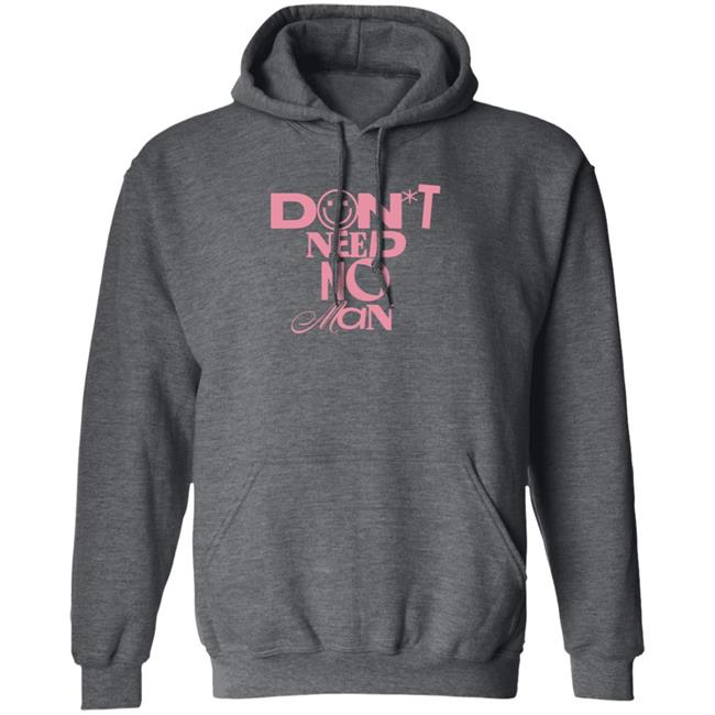 Don't Need No Man Shirt Alishamarie Shop Don't Need No Man Shirt HoangAnh - Don't Need No Man Shirt Alishamarie Shop Don't Need No Man Shirt