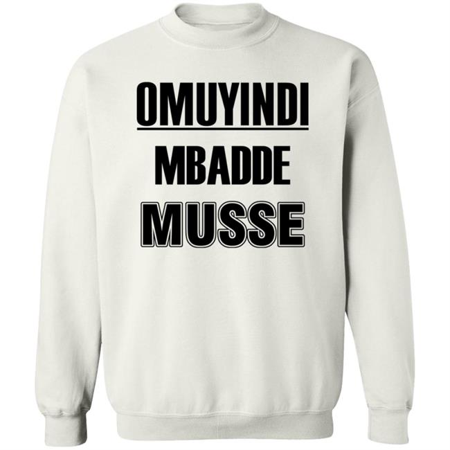 Wilfred Zahaa Omuyindi Mbadde Musse Shirt Hoodie Sweatshirt Uyen - Wilfred Zahaa Omuyindi Mbadde Musse Shirt Hoodie Sweatshirt