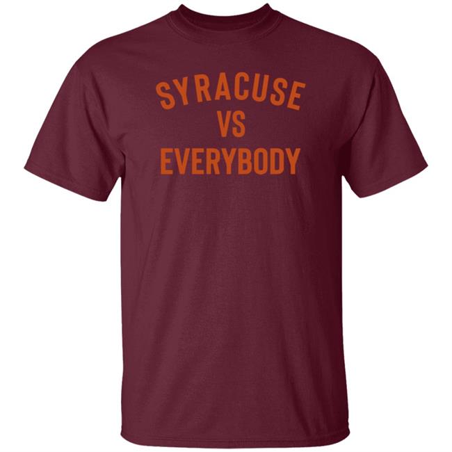 Syracuse Vs Everybody Shirt Universitysupplies Store Syracuse Vs Everybody Shirt Hoodie Sweatshirt Ai - Syracuse Vs Everybody Shirt Universitysupplies Store Syracuse Vs Everybody Shirt Hoodie Sweatshirt