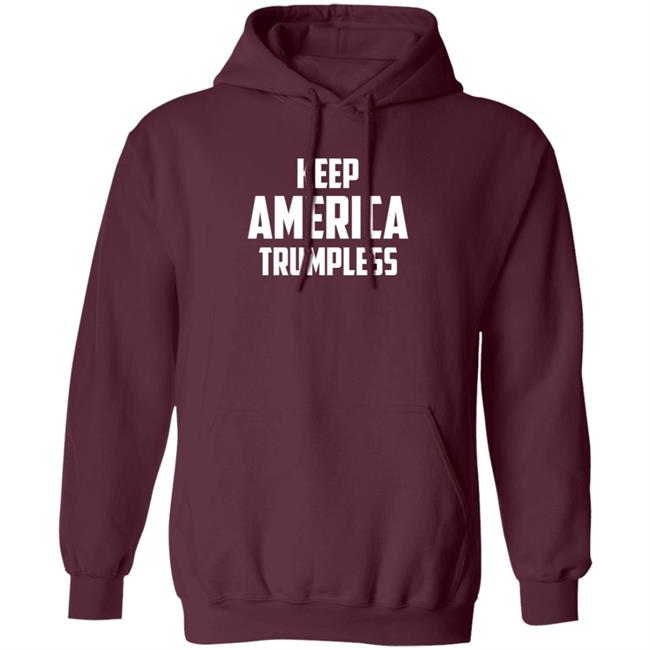 Keep America Trumpless Shirt Pedro Keep America Trumpless Shirt Hoodie Uyen - Keep America Trumpless Shirt Pedro Keep America Trumpless Shirt Hoodie