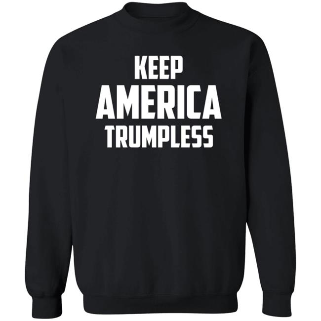 Keep America Trumpless Shirt Pedro Keep America Trumpless Shirt Hoodie Uyen - Keep America Trumpless Shirt Pedro Keep America Trumpless Shirt Hoodie