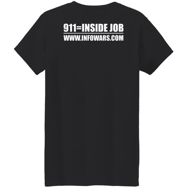9/11 Was An Inside Job Shirt Infowars Store 9/11 Shirt 9 11 Was An Inside Job Shirt Infowars Store 9/11 Shirt