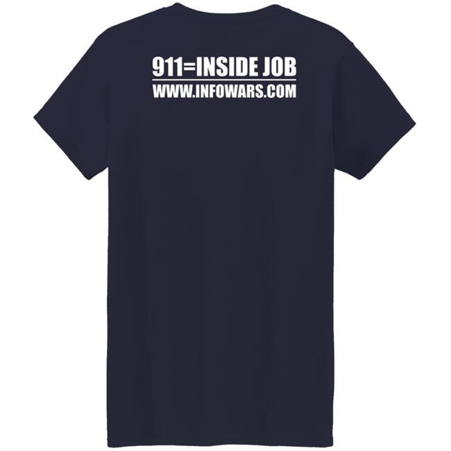 9/11 Was An Inside Job Shirt Infowars Store 9/11 Shirt 9 11 Was An Inside Job Shirt Infowars Store 9/11 Shirt