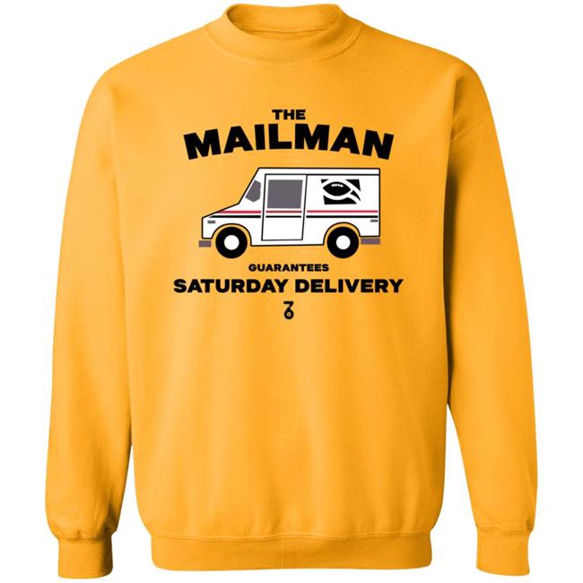 The Seven Six Store The Man Guarantees Saturday Delivery Shirt The Man Guarantees Saturday Delivery Shirt Thao - The Seven Six Store The Man Guarantees Saturday Delivery Shirt The Man Guarantees Saturday Delivery Shirt