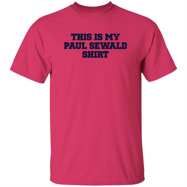 This Is My Paul Sewald Shirt Brittneybush This Is My Paul Sewald Shirt Thao - This Is My Paul Sewald Shirt Brittneybush This Is My Paul Sewald Shirt