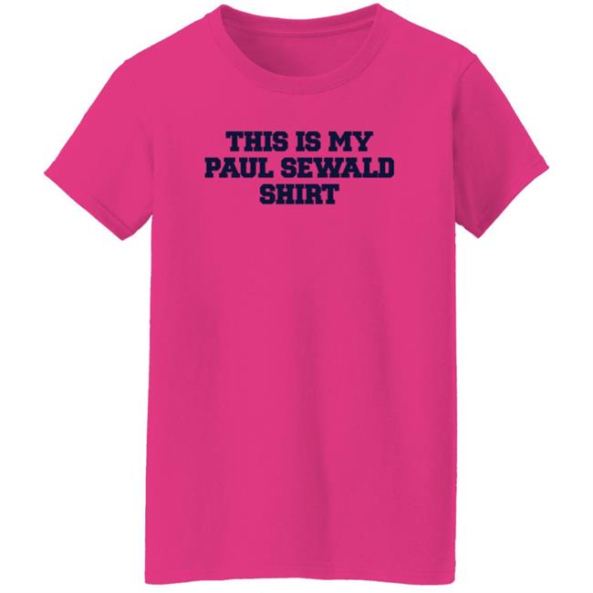 This Is My Paul Sewald Shirt Brittneybush This Is My Paul Sewald Shirt Thao - This Is My Paul Sewald Shirt Brittneybush This Is My Paul Sewald Shirt