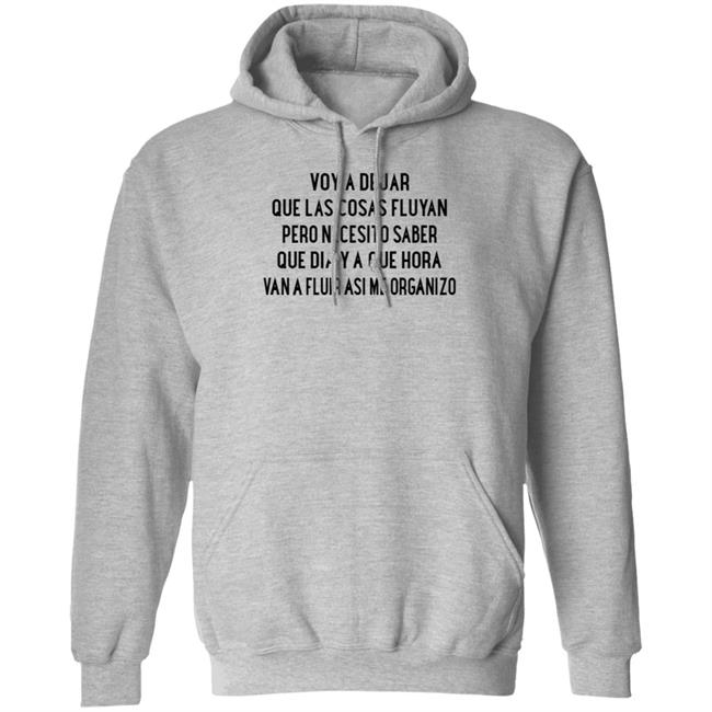 Voy A Dejar Que Las Cosas Fluyan Shirt Kakau Voy A Dejar Que Las Cosas Fluyan Shirt Hoodie Sweatshirt Ai - Voy A Dejar Que Las Cosas Fluyan Shirt Kakau Voy A Dejar Que Las Cosas Fluyan Shirt Hoodie Sweatshirt