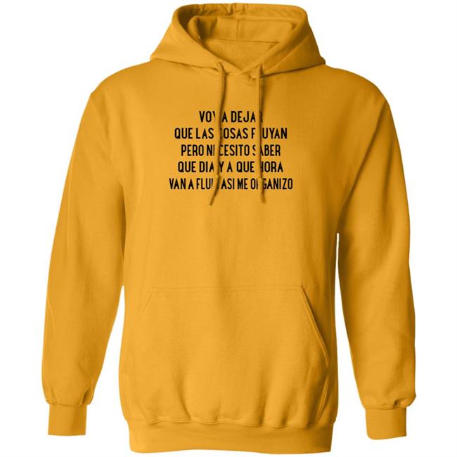 Voy A Dejar Que Las Cosas Fluyan Shirt Kakau Voy A Dejar Que Las Cosas Fluyan Shirt Hoodie Sweatshirt Ai - Voy A Dejar Que Las Cosas Fluyan Shirt Kakau Voy A Dejar Que Las Cosas Fluyan Shirt Hoodie Sweatshirt