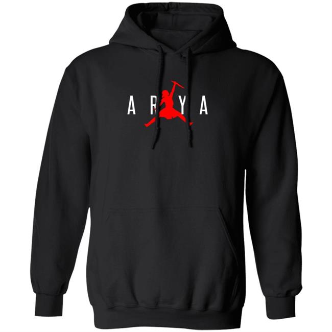 Arya Jumpman Shirt Game Of Thrones Memes Arya Shirt Hoodie Uyen - Arya Jumpman Shirt Game Of Thrones Memes Arya Shirt Hoodie