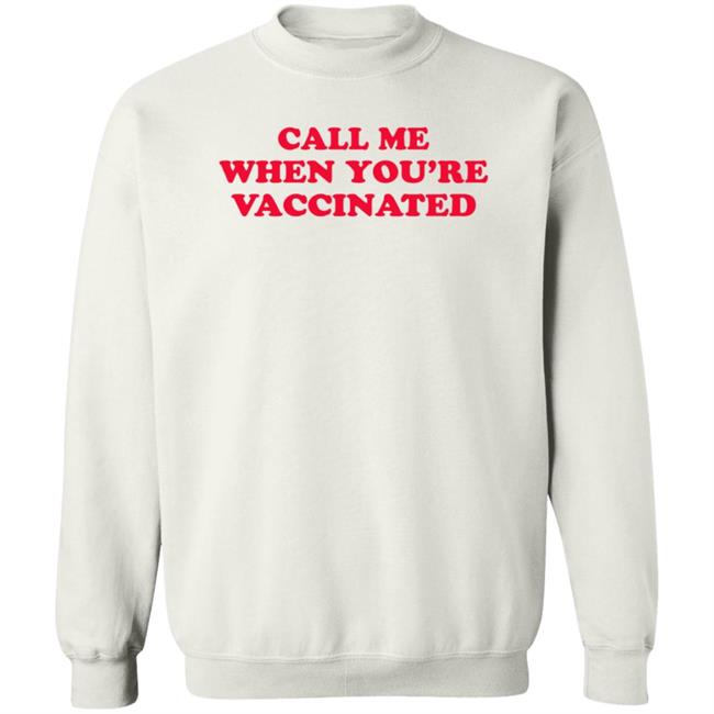 Call Me When You're Vaccinated Shirt Lisa Guerrero Call Me When You're Vaccinated Shirt HoangAnh - Call Me When You're Vaccinated Shirt Lisa Guerrero Call Me When You're Vaccinated Shirt