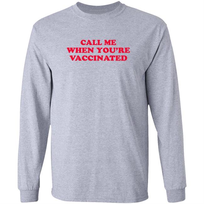 Call Me When You're Vaccinated Shirt Lisa Guerrero Call Me When You're Vaccinated Shirt HoangAnh - Call Me When You're Vaccinated Shirt Lisa Guerrero Call Me When You're Vaccinated Shirt