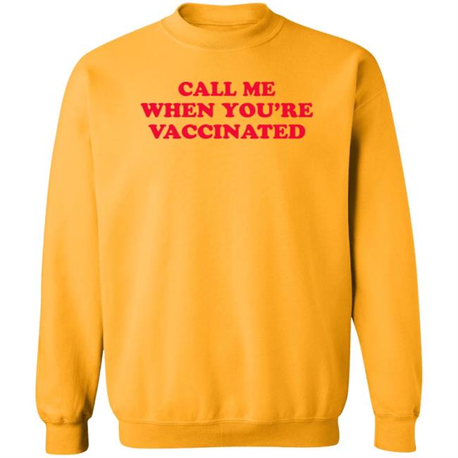 Call Me When You're Vaccinated Shirt Lisa Guerrero Call Me When You're Vaccinated Shirt HoangAnh - Call Me When You're Vaccinated Shirt Lisa Guerrero Call Me When You're Vaccinated Shirt