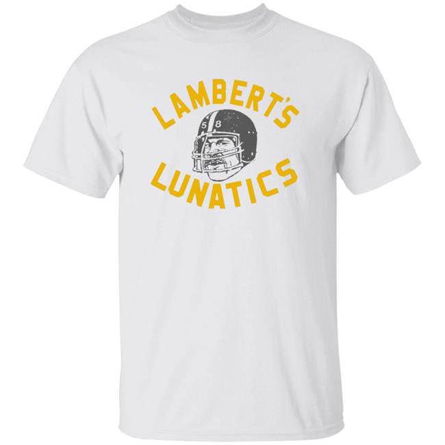 Lambert's Lunatics Shirt Cam Heyward Wearing Jack Lambert Pittsburgh Steelers Shirt Vu - Lambert's Lunatics Shirt Cam Heyward Wearing Jack Lambert Pittsburgh Steelers Shirt