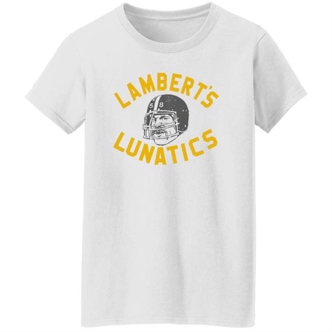 Lambert's Lunatics Shirt Cam Heyward Wearing Jack Lambert Pittsburgh Steelers Shirt Vu - Lambert's Lunatics Shirt Cam Heyward Wearing Jack Lambert Pittsburgh Steelers Shirt