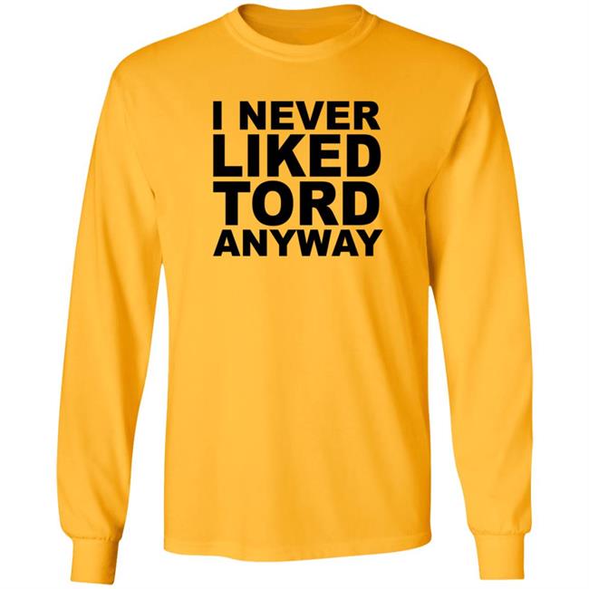 I Never Liked Tord Anyway Shirt Thomas Ridgewell I Never Liked Tord Anyway T Shirt HoangAnh - I Never Liked Tord Anyway Shirt Thomas Ridgewell I Never Liked Tord Anyway T Shirt