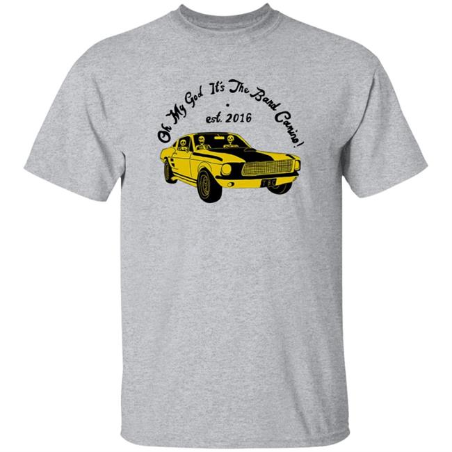 The Band Camino Merch Omg It's The Band Camino Shirt Vu - The Band Camino Merch Omg It's The Band Camino Shirt