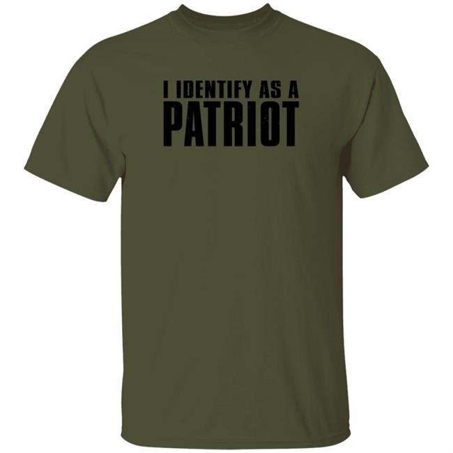 I Identify As A Patriot Shirt Patriotcrew Store I Identify As A Patriot Shirt I Identify As A Patriot Shirt Patriotcrew Store I Identify As A Patriot Shirt