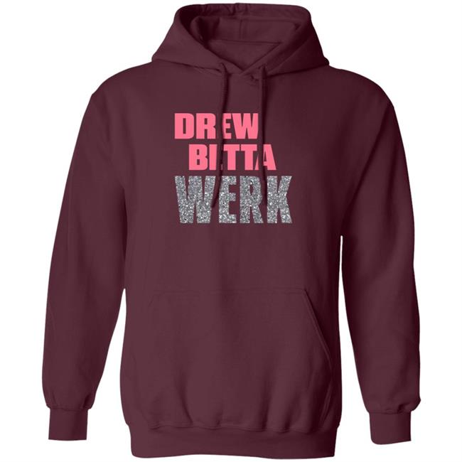 Ai - Drew Betta Werk Shirt Thetitanofla Drew Betta Werk Shirt Hoodie Sweatshirt Ai - Drew Betta Werk Shirt Thetitanofla Drew Betta Werk Shirt Hoodie Sweatshirt