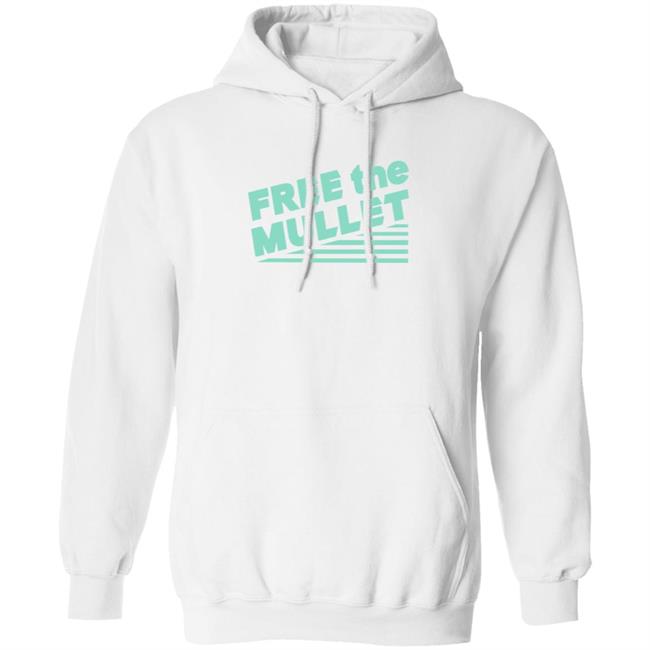 Free The Mullet Shirt Field Yates Free The Mullet Shirt Hoodie Uyen - Free The Mullet Shirt Field Yates Free The Mullet Shirt Hoodie
