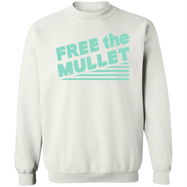 Free The Mullet Shirt Field Yates Free The Mullet Shirt Hoodie Uyen - Free The Mullet Shirt Field Yates Free The Mullet Shirt Hoodie