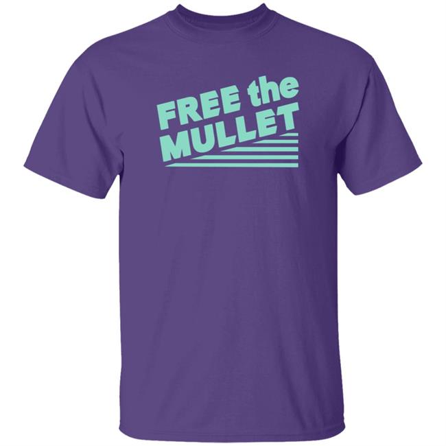 Free The Mullet Shirt Field Yates Free The Mullet Shirt Hoodie Free The Mullet Shirt Field Yates Free The Mullet Shirt Hoodie