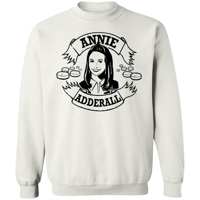 Annie Adderall Shirt Briealisson Annie Adderall Shirt Hoodie Sweatshirt Ai - Annie Adderall Shirt Briealisson Annie Adderall Shirt Hoodie Sweatshirt