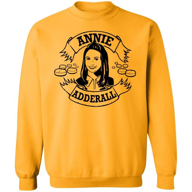 Annie Adderall Shirt Briealisson Annie Adderall Shirt Hoodie Sweatshirt Ai - Annie Adderall Shirt Briealisson Annie Adderall Shirt Hoodie Sweatshirt
